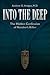 Into the Deep: The Hidden C...