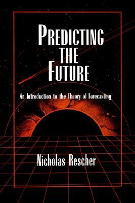 Predicting the Future: An Introduction to the Theory of Forecasting (Paperback)
