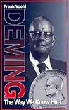 Deming The Way We Knew Him: The Way We Knew Him (St Lucie)