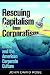 Rescuing Capitalism from Co...