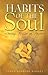 Habits of the Soul by Linda Perrone Rooney