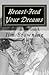 Breast-Feed Your Dreams by Jim Browning