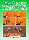 Tying Flies the Paraloop Way