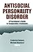 Antisocial Personality Disorder by Frederick Rotgers PsyD  ABPP