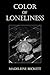 Color of Loneliness (Color,...