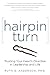 Hairpin Turn by Ruth Anderson