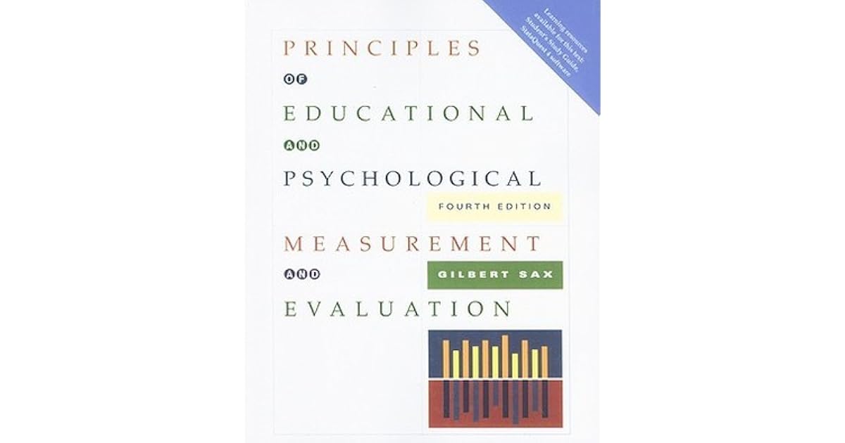 Principles Of Educational And Psychological Measurement And Evaluation