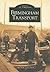 Birmingham Transport (Images of England)