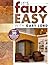 It's Faux Easy with Gary Lord by Gary Lord