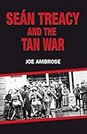Seán Treacy and the Tan War