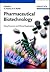 Pharmaceutical Biotechnology by Oliver Kayser