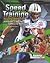 Speed Training for Teen Athletes: Exercises to Take Your Game to the Next Level (Sports Training Zone)