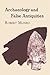 Archaeology and False Antiquities