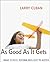 As Good As It Gets by Larry Cuban