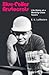Blue Collar Aristocrats by E.E. Lemasters