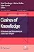 Clashes of Knowledge (Knowl...