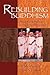 Rebuilding Buddhism: The Th...