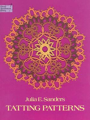 Tatting Patterns (Dover Crafts: Lace)