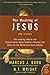 The Meaning of Jesus by Marcus J. Borg The Meaning of Jesus by Marcus J. Borg