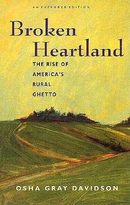 Broken Heartland: The Rise of America's Rural Ghetto (Paperback)