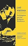 Last Writings: Nothingness and the Religious Worldview