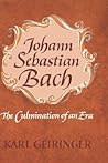 Johann Sebastian Bach by Karl Geiringer
