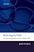 Believing by Faith: An Essay in the Epistemology and Ethics of Religious Belief