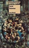 Social behaviour: Key problems and social relevance (Essential psychology)