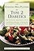 The Everyday Meal Planner for Type 2 Diabetes: Simple Tips for Healthy Dining at Home or On the Town