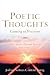 Poetic Thoughts Coming to Fruition by Joshua Young