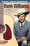 Hank Williams Guitar Chord Songbook | Country Guitar Sheet Music with Lyrics and Chords | Pocket-Size Songbook for Acoustic and Electric Guitar Players | Includes Nearly 70 Classic Hits