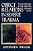 Object Relations in Severe Trauma: Psychotherapy of the Sexually Abused Child