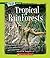 [ { TROPICAL RAIN FORESTS } ] by Benoit, Peter (AUTHOR) Feb-01-2011 [ Hardcover ]