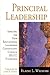 Principal Leadership: Applying the New Educational Leadership Constituent Council (ELCC) Standards