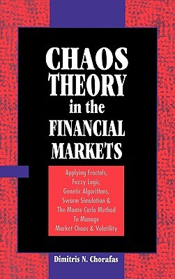 Chaos Theory in the Financial Markets (Hardcover)