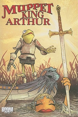 Muppet King Arthur (Muppet Graphic Novels)