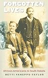 Forgotten Lives: African Americans in South Dakota