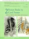 2 Picture Books by Carol Fenner: Tigers in the Cellar and Gorilla Gorilla