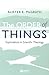 The Order of Things: Explorations in Scientific Theology