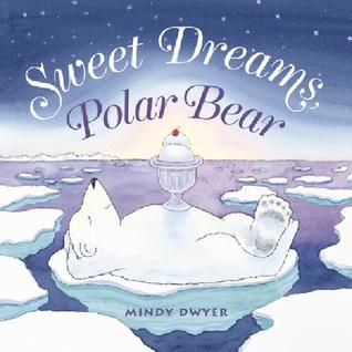 Sweet Dreams, Polar Bear (Paperback)