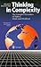 Thinking in Complexity: The Computational Dynamics of Matter, Mind, and Mankind