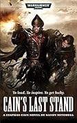 Cain's Last Stand (Ciaphas Cain, #6)