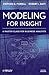 Modeling for Insight: A Master Class for Business Analysts