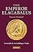 The Emperor Elagabalus: Fact or Fiction?