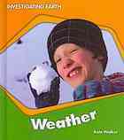 Weather (Investigating Earth)