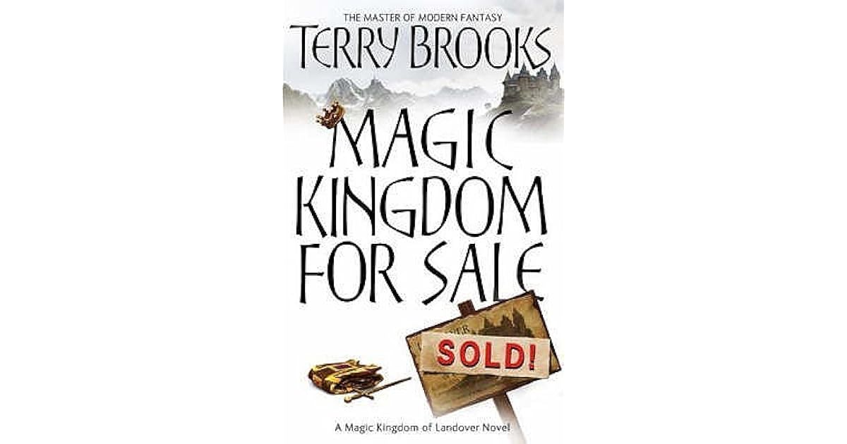 Magic Kingdom For Sale/Sold by Terry Brooks