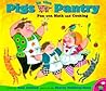 Pigs in the Pantry by Amy Axelrod