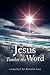 Jesus Teaches the Word