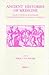 Ancient Histories of Medicine: Essays in Medical Doxography and Historiography in Classical Antiquity (Studies in Ancient Medicine, 20)