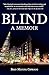 Blind: A Memoir